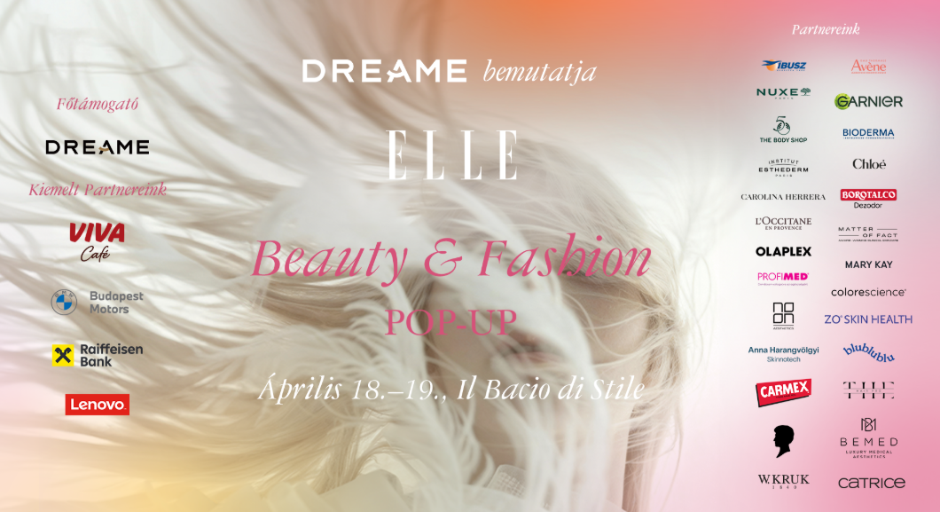 Szépségélmények testközelből Ismerd meg az ELLE Beauty & Fashion Pop-up beauty kiállítóit