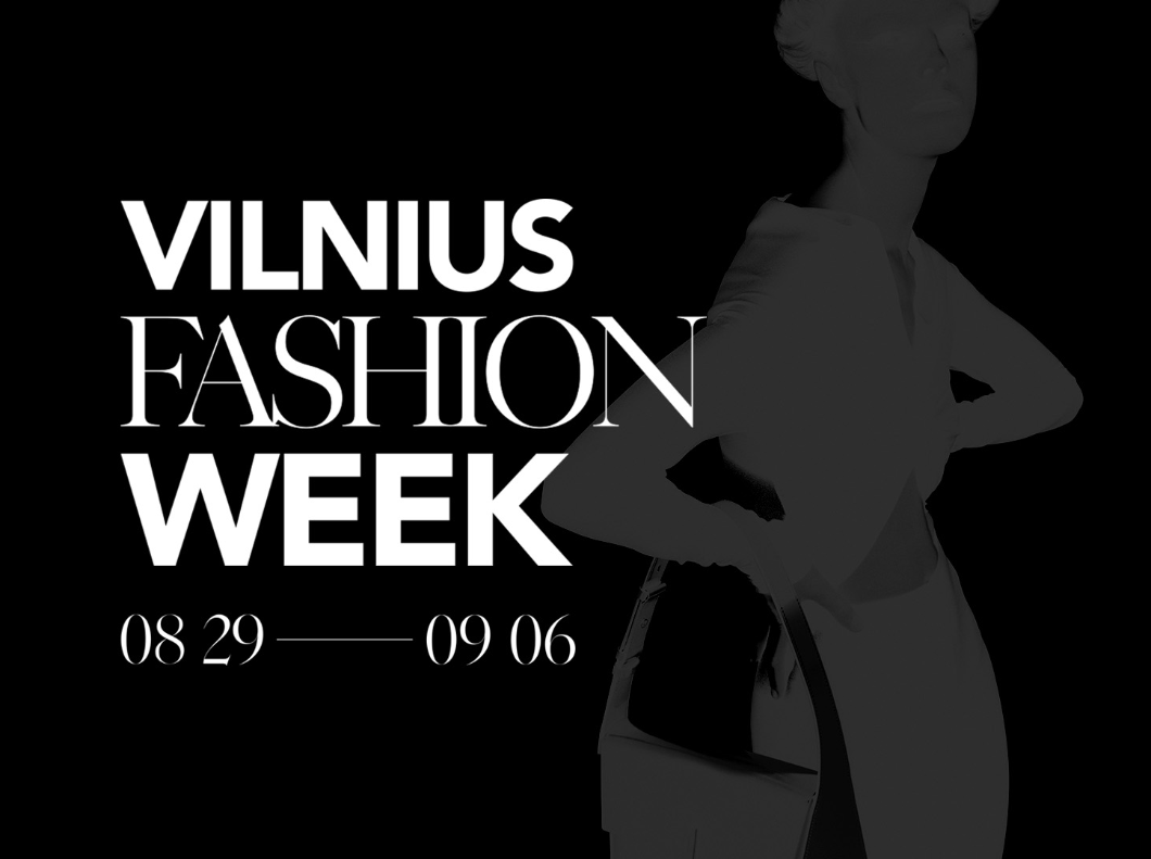 Vilnius Fashion Week – 9 nap csillogás a divat jegyében