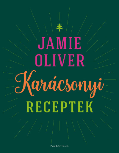 Jamie Oliver - Karácsonyi receptek 11 390 Ft (Park Könyvkiadó)